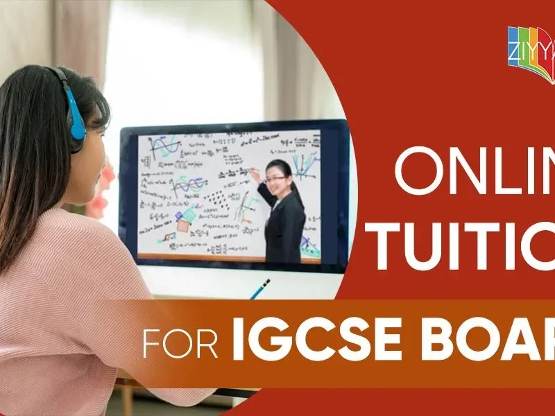 Ace Your IGCSE Exams with Ziyyara's Top-Rated Online Tuition!