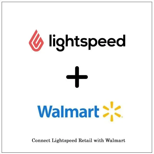 Dominate the Market with Lightspeed R-Series + Walmart Integration