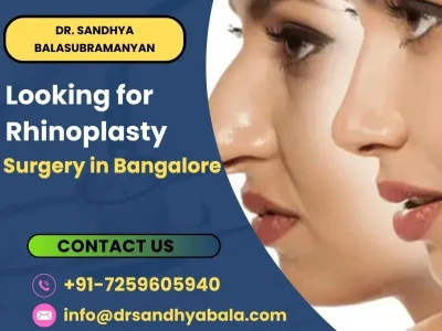 Looking for Rhinoplasty Surgery in Bangalore.?