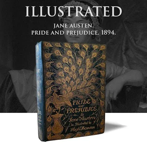 PRIDE AND PREJUDICE 1894, the 'PEACOCK' edition, first impression thus, a beautiful example. By JANE AUSTEN