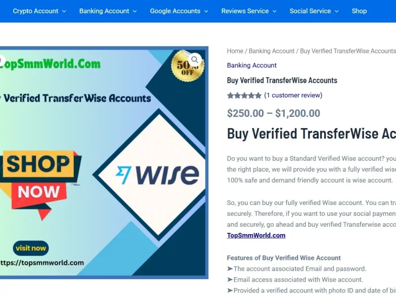 Top 3 Sites to Buy Verified TransferWise Accounts (Personal and Business)