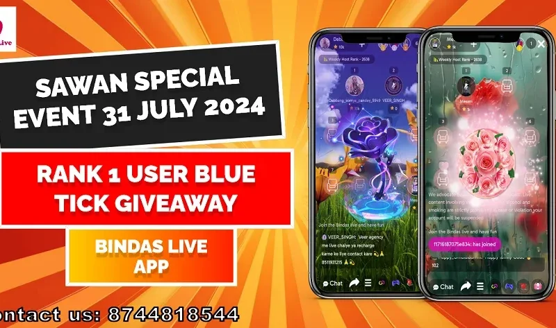 Sawan Special Event 31 July: Rank 1 User Blue Tick Giveaway by Bindas Live | Bindas Live Stream & Video App